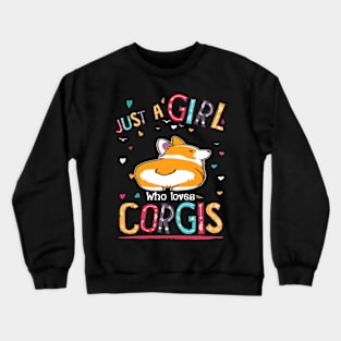 Just A Girl Who Loves Corgi (79) Crewneck Sweatshirt